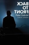 Peter Gabriel: Back To Front Movie Streaming Online