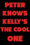 Peter Knows Kelly's the Cool One Movie Streaming Online