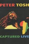 Peter Tosh - Captured Live Movie Streaming Online