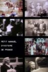 Petit manuel d'histoire de France Movie Streaming Online
