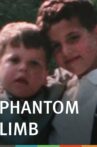 Phantom Limb Movie Streaming Online