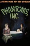 Phantoms, Inc. Movie Streaming Online