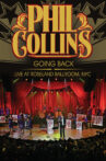 Phil Collins: Going Back - Live at the Roseland Ballroom, NYC Movie Streaming Online