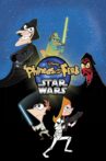 Phineas and Ferb: Star Wars Movie Streaming Online