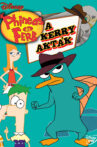 Phineas and Ferb: The Perry Files Movie Streaming Online