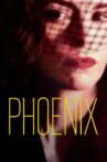Phoenix Movie Streaming Online