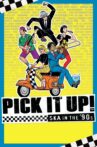 Pick It Up! - Ska in the '90s Movie Streaming Online