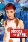 Pieces of April Movie Streaming Online