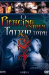Piercing Extrem - Tattoo Total Movie Streaming Online
