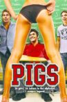 Pigs Movie Streaming Online