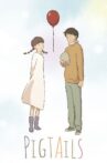 Pigtails Movie Streaming Online