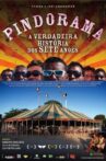 Pindorama: A Verdadeira História dos Sete Anões Movie Streaming Online