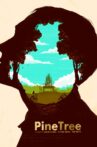 Pine Tree Movie Streaming Online