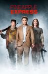 Pineapple Express Movie Streaming Online