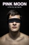 Pink Moon Movie Streaming Online