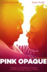 Pink Opaque Movie Streaming Online