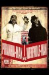 Piranha-Man Versus WereWolf-Man: Howl of the Piranha Movie Streaming Online