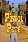Pistol Pete Movie Streaming Online