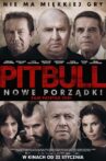 Pitbull. Nowe porządki Movie Streaming Online