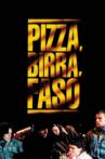 Pizza, Beer, and Cigarettes Movie Streaming Online