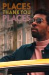 Places, Thank You Places Movie Streaming Online