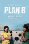 Plan B Movie Streaming Online