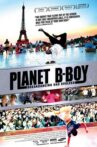 Planet B-Boy Movie Streaming Online