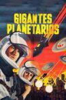 Planetary Giants Movie Streaming Online