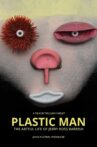 Plastic Man: The Artful Life of Jerry Ross Barrish Movie Streaming Online