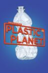 Plastic Planet Movie Streaming Online