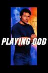 Playing God Movie Streaming Online