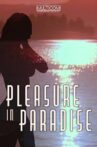 Pleasure in Paradise Movie Streaming Online
