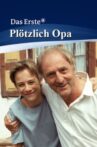 Plötzlich Opa Movie Streaming Online
