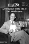Plum: A Portrait of of the life of P.G. Wodehouse Movie Streaming Online