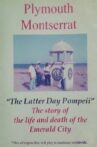 Plymouth Montserrat: The Latter Day Pompeii Movie Streaming Online