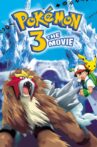 Pokémon 3: The Movie - Spell of the Unown Movie Streaming Online