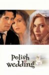 Polish Wedding Movie Streaming Online