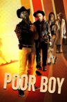 Poor Boy Movie Streaming Online