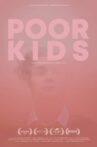Poor Kids Movie Streaming Online
