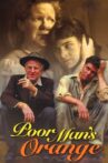 Poor Man's Orange Movie Streaming Online