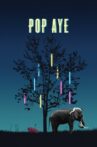 Pop Aye Movie Streaming Online