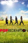 Pop Redemption Movie Streaming Online