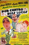 Por cuatro días locos Movie Streaming Online