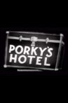 Porky's Hotel Movie Streaming Online