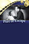 Port of Escape Movie Streaming Online