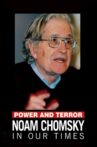 Power and Terror: Noam Chomsky in Our Times Movie Streaming Online