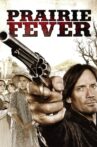 Prairie Fever Movie Streaming Online