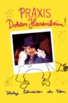Praxis Dr. Hasenbein Movie Streaming Online