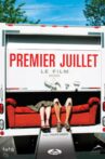 Premier juillet, le film Movie Streaming Online