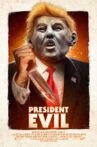 President Evil Movie Streaming Online